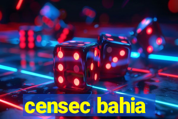 censec bahia